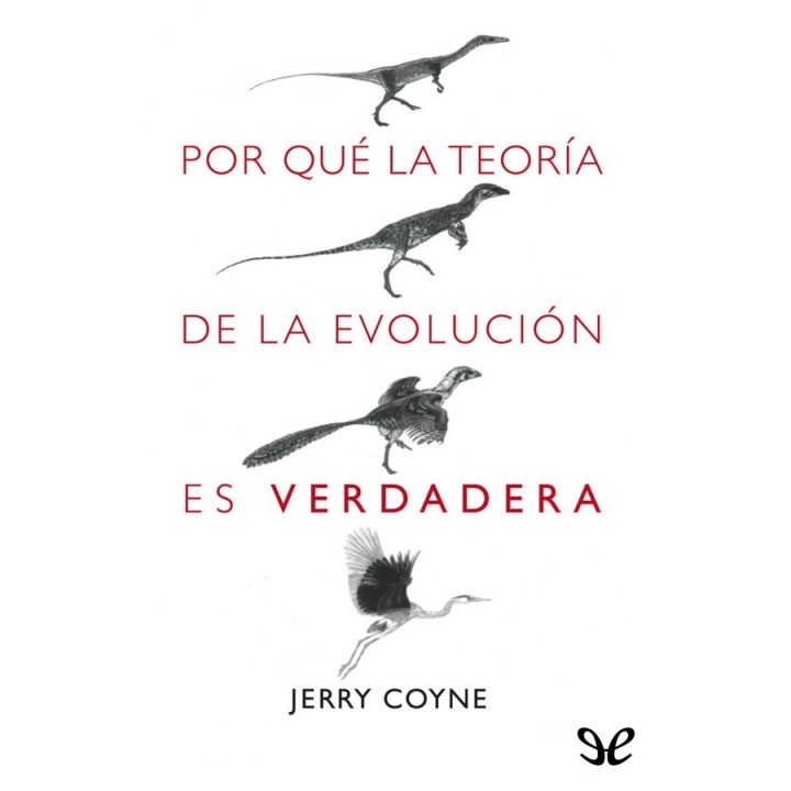 Por qué la teoría de la evolución es verdadera