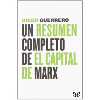 Un resumen completo de El Capital de Marx
