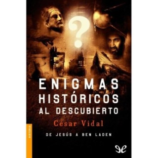Enigmas históricos al descubierto