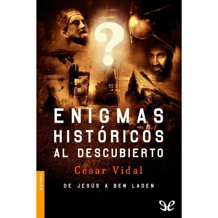 Enigmas históricos al descubierto