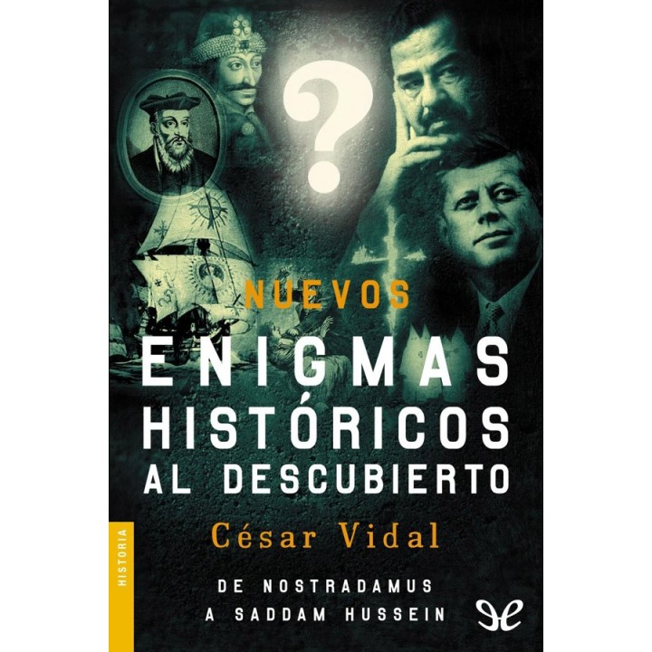 Nuevos enigmas históricos al descubierto