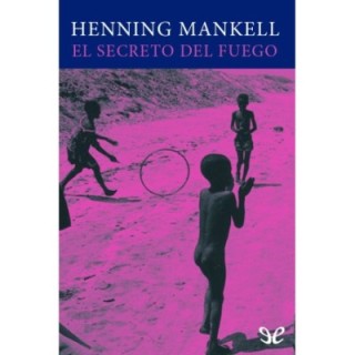 El secreto del fuego