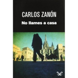 No llames a casa