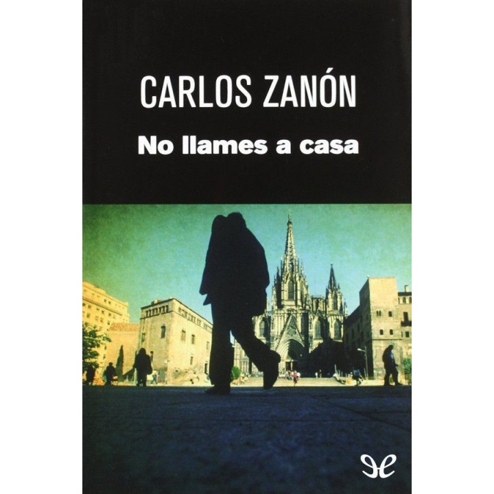 No llames a casa