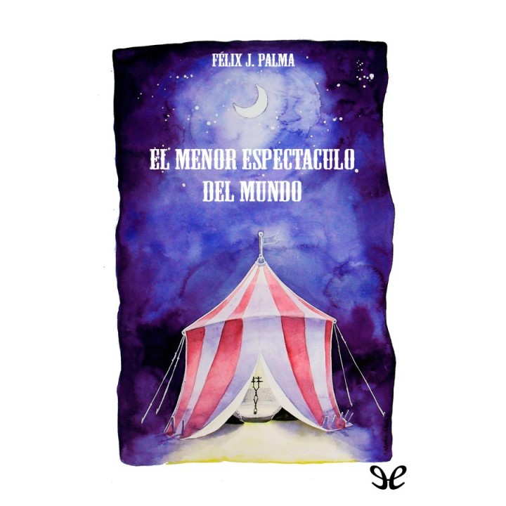 El menor espectáculo del mundo