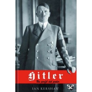 Hitler. Un perfil del poder