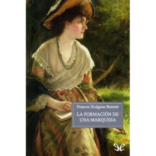 La formación de una marquesa