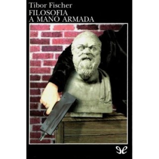 Filosofía a mano armada