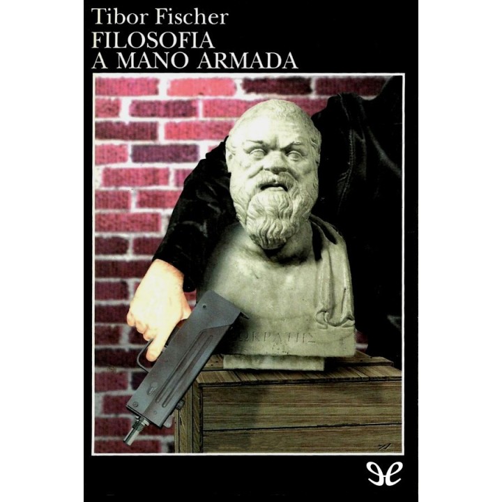Filosofía a mano armada