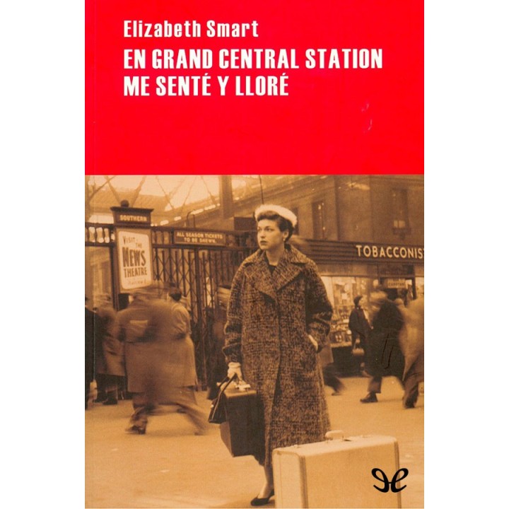 En Grand Central Station me senté y lloré