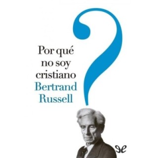 Por qué no soy cristiano