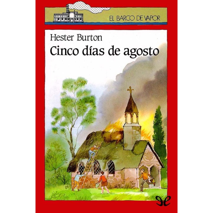 Cinco días de agosto
