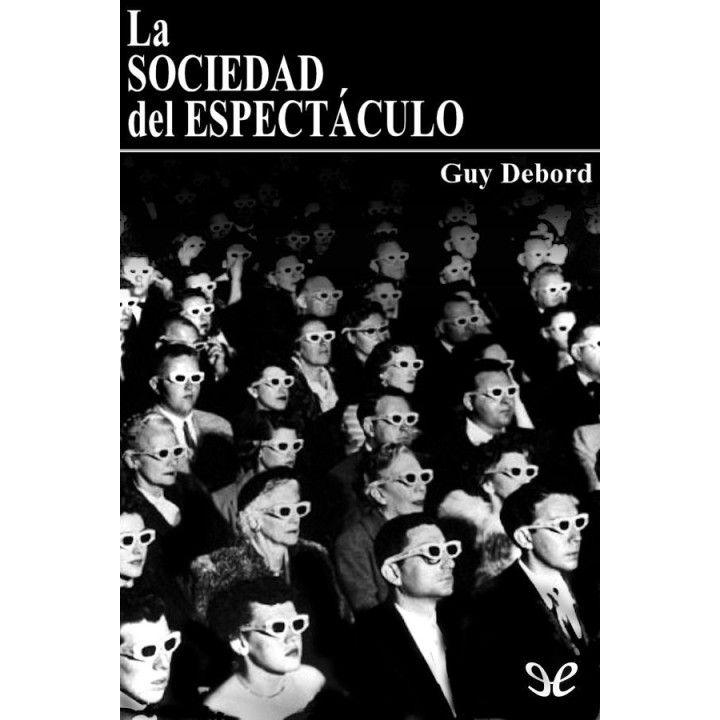 La sociedad del espectáculo