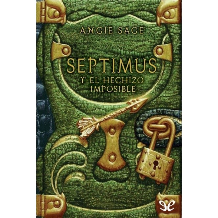 Septimus y el hechizo imposible