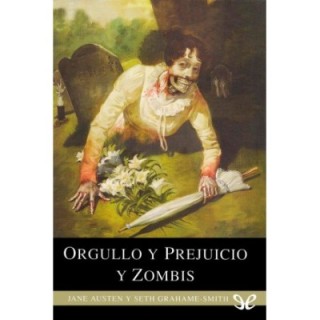 Orgullo y prejuicio y zombis