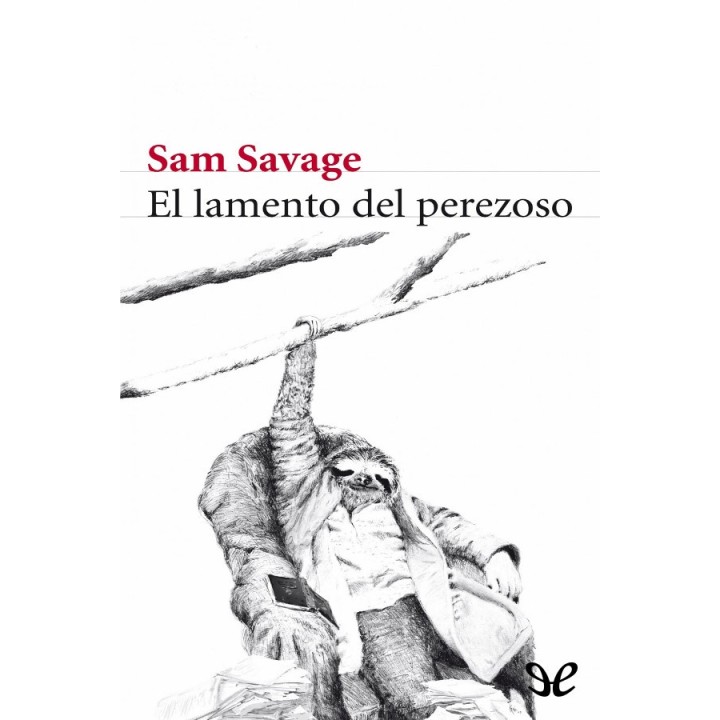 El lamento del perezoso