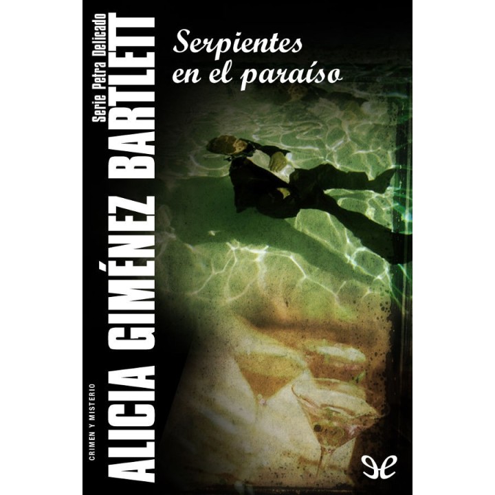 Serpientes en el paraíso
