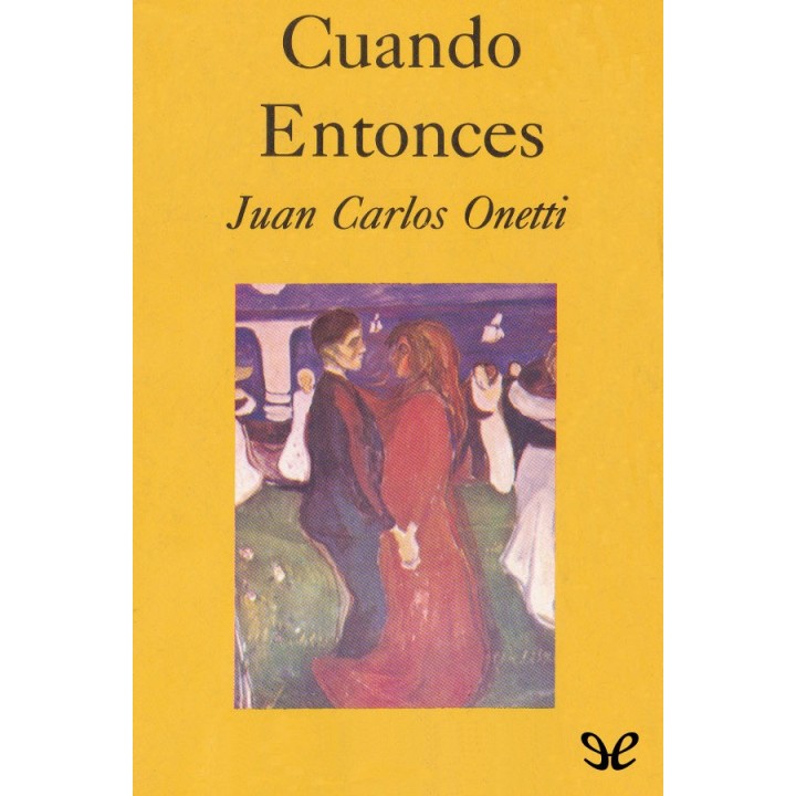 Cuando entonces