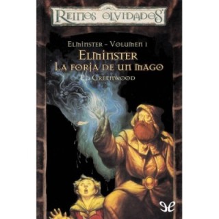 Elminster. La forja de un mago