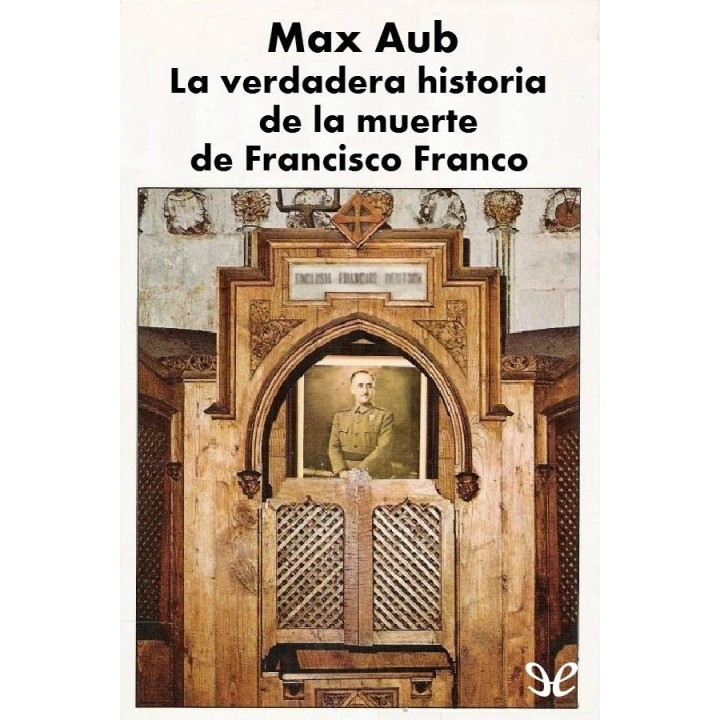 La verdadera historia de la muerte de Francisco Franco