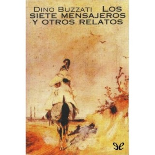 Los siete mensajeros y otros relatos