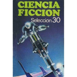 Ciencia ficción. Selección 30