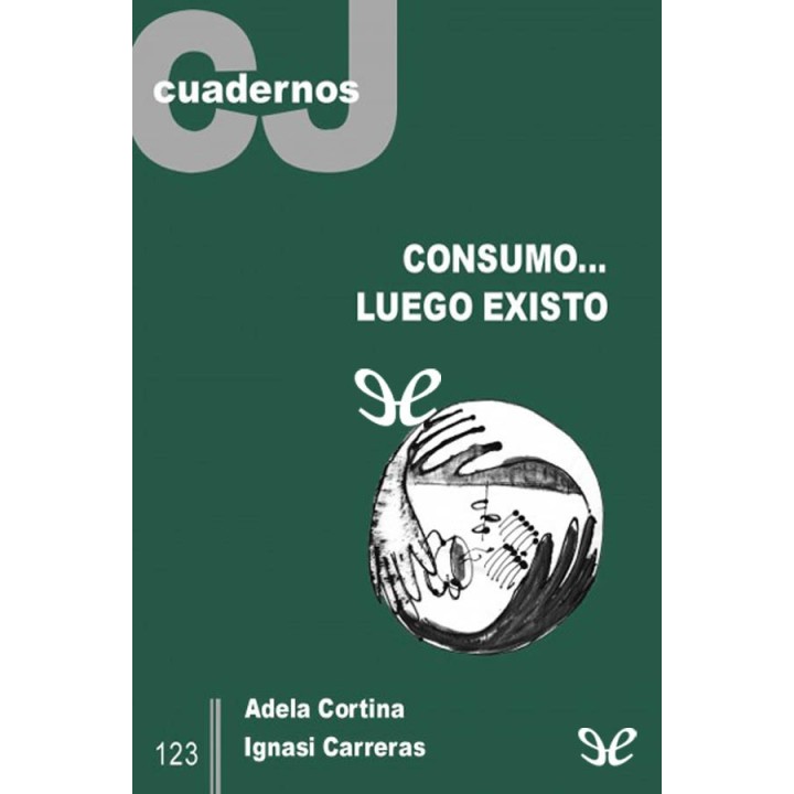 Consumo… luego existo