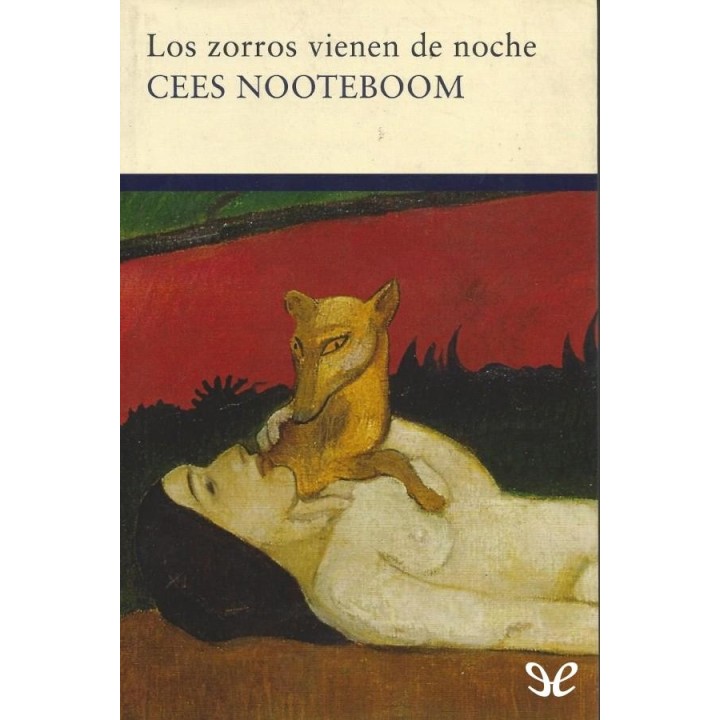 Los zorros vienen de noche