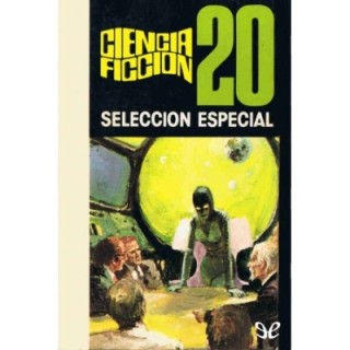 Ciencia ficción. Selección 20 (Especial)