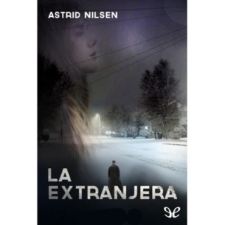 La extranjera