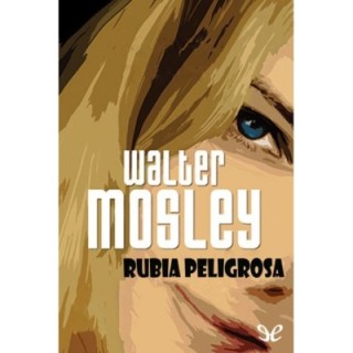 Rubia peligrosa