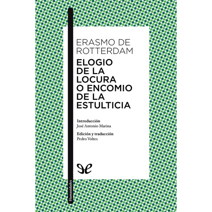 Elogio de la locura o Encomio de la estulticia