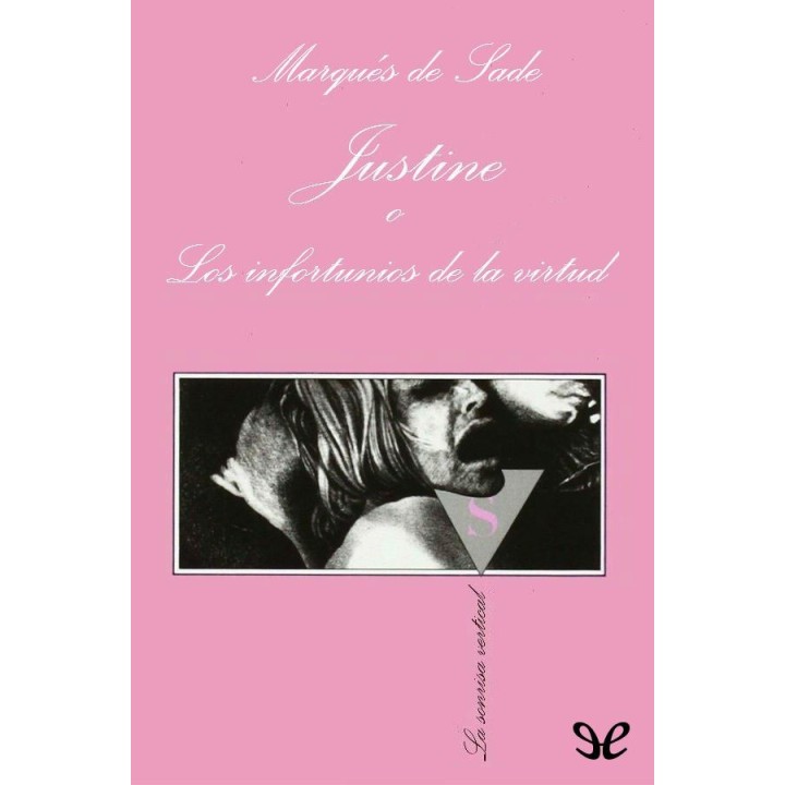 Justine o Los infortunios de la virtud