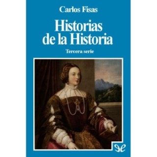 Historias de la Historia 3