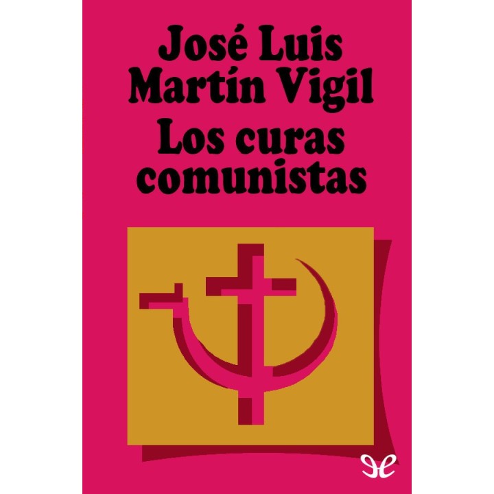 Los curas «comunistas»