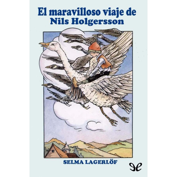 El maravilloso viaje de Nils Holgersson