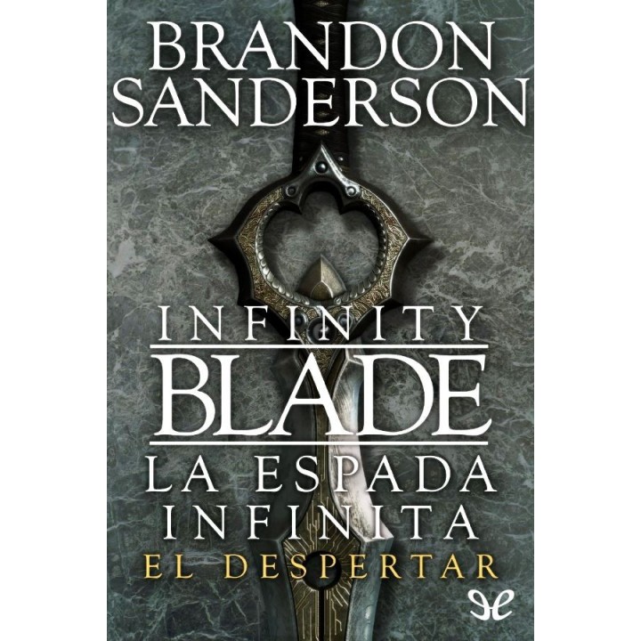 La espada infinita. El despertar