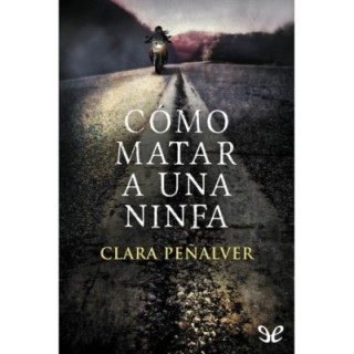 Cómo matar a una ninfa