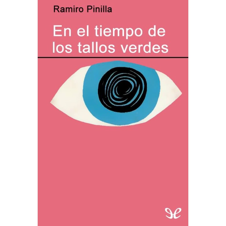 En el tiempo de los tallos verdes