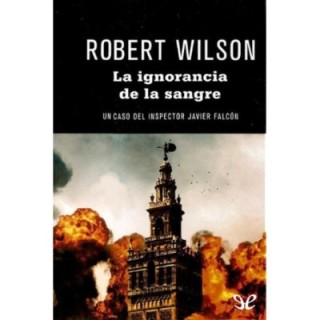 La ignorancia de la sangre