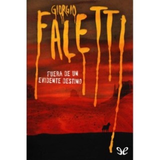 Fuera de un evidente destino