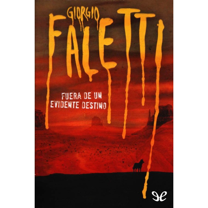 Fuera de un evidente destino