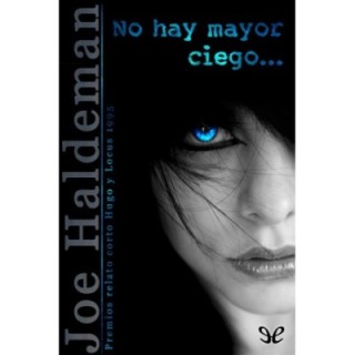 No hay mayor ciego…