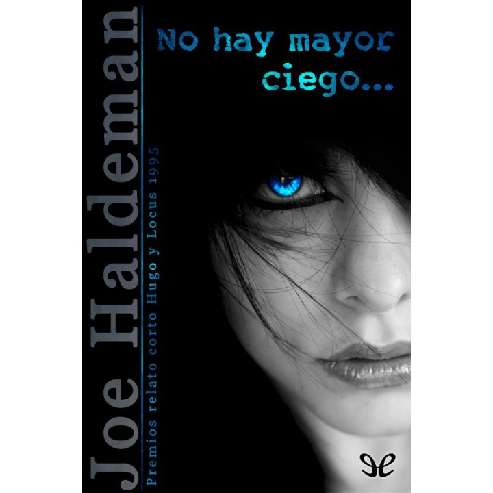 No hay mayor ciego…