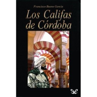 Los califas de Córdoba