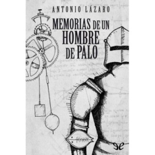 Memorias de un hombre de palo