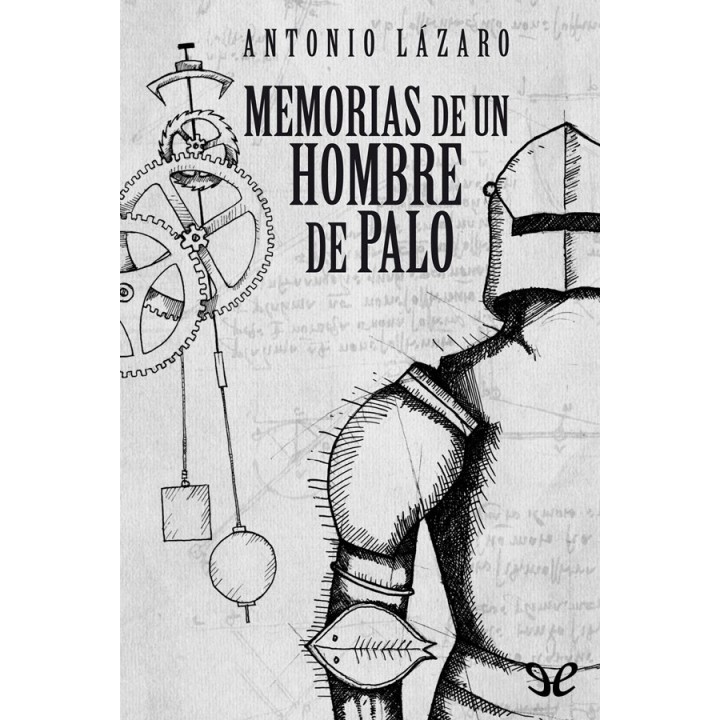 Memorias de un hombre de palo