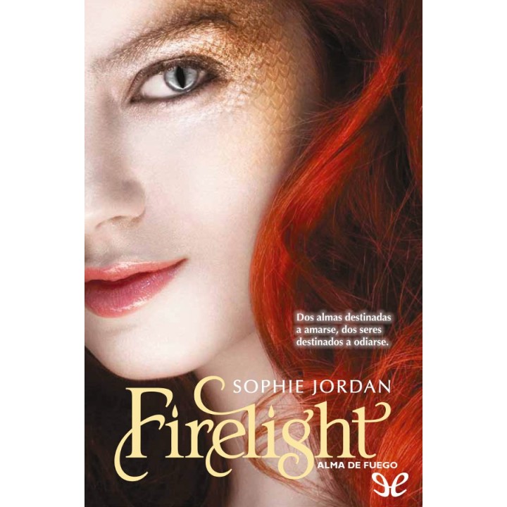 Firelight. Alma de fuego