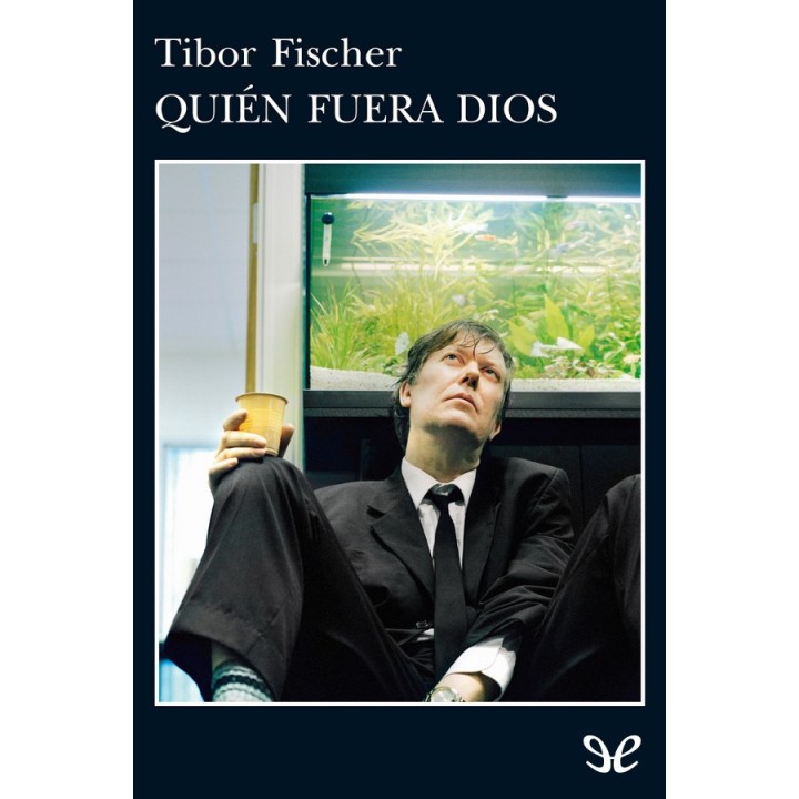 Quién fuera Dios