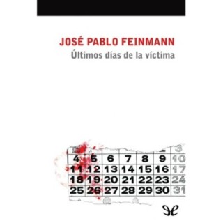 Últimos días de la víctima